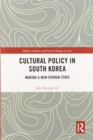 Image for Cultural policy in South Korea  : making a new patron state