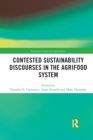 Image for Contested Sustainability Discourses in the Agrifood System