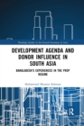 Image for Development Agenda and Donor Influence in South Asia