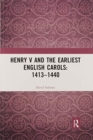 Image for Henry V and the Earliest English Carols: 1413–1440