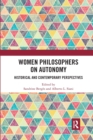 Image for Women philosophers on autonomy  : historical and contemporary perspectives