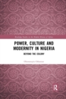 Image for Power, Culture and Modernity in Nigeria