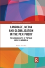 Image for Language, Media and Globalization in the Periphery