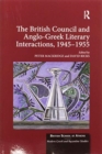 Image for The British Council and Anglo-Greek Literary Interactions, 1945-1955