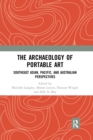 Image for The Archaeology of Portable Art