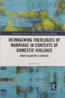 Image for Reimagining Theologies of Marriage in Contexts of Domestic Violence
