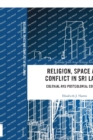 Image for Religion, Space and Conflict in Sri Lanka