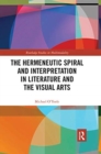 Image for The hermeneutic spiral and interpretation in literature and the visual arts