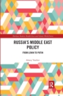 Image for Russia&#39;s Middle East Policy
