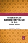 Image for Christianity and American State Violence in Iraq