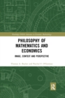 Image for Philosophy of mathematics and economics  : image, context and perspective