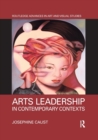 Image for Arts Leadership in Contemporary Contexts