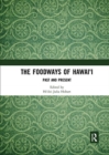 Image for The Foodways of Hawai&#39;i