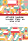 Image for Alternative educational programmes, schools and social justice