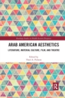 Image for Arab American Aesthetics