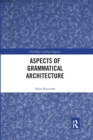 Image for Aspects of Grammatical Architecture