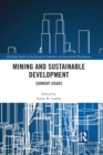 Image for Mining and Sustainable Development
