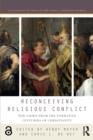 Image for Reconceiving Religious Conflict