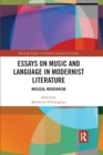 Image for Essays on Music and Language in Modernist Literature