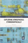 Image for Exploring Atmospheres Ethnographically