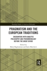 Image for Pragmatism and the European Traditions