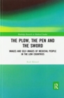 Image for The Plow, the Pen and the Sword