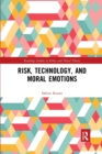 Image for Risk, technology, and moral emotions