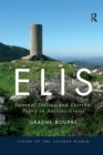 Image for Elis  : internal politics and external policy in ancient Greece