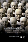 Image for Theatrocracy  : Greek drama, cognition, and the imperative for theatre