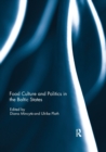 Image for Food culture and politics in the Baltic States