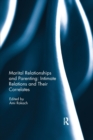 Image for Marital Relationships and Parenting: Intimate relations and their correlates