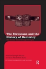 Image for The Etruscans and the History of Dentistry
