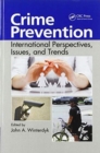 Image for Crime prevention  : international perspectives, issues, and trends