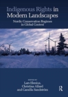 Image for Indigenous Rights in Modern Landscapes