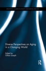 Image for Diverse Perspectives on Aging in a Changing World