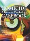 Image for Homicide  : a forensic psychology casebook
