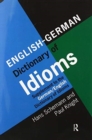 Image for English/German dictionary of idioms  : supplement to the German/English Dictionary of Idioms