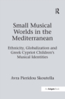 Image for Small Musical Worlds in the Mediterranean