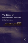 Image for The ethics of personalised medicine  : critical perspectives