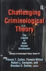Image for Challenging Criminological Theory : The Legacy of Ruth Rosner Kornhauser