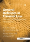Image for General defences in criminal law  : domestic and comparative perspectives