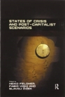Image for States of Crisis and Post-Capitalist Scenarios