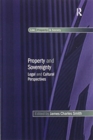 Image for Property and Sovereignty : Legal and Cultural Perspectives