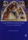 Image for Louisa Waterford and John Ruskin  : &#39;for you have not falsely praised&#39;