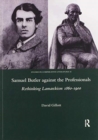 Image for Samuel Butler against the Professionals