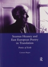 Image for Seamus Heaney and East European Poetry in Translation