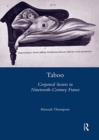 Image for Taboo  : corporeal secrets in nineteenth-century France
