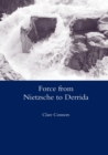 Image for Force from Nietzsche to Derrida
