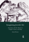 Image for Imagining Jewish Art