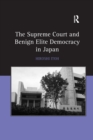 Image for The Supreme Court and Benign Elite Democracy in Japan